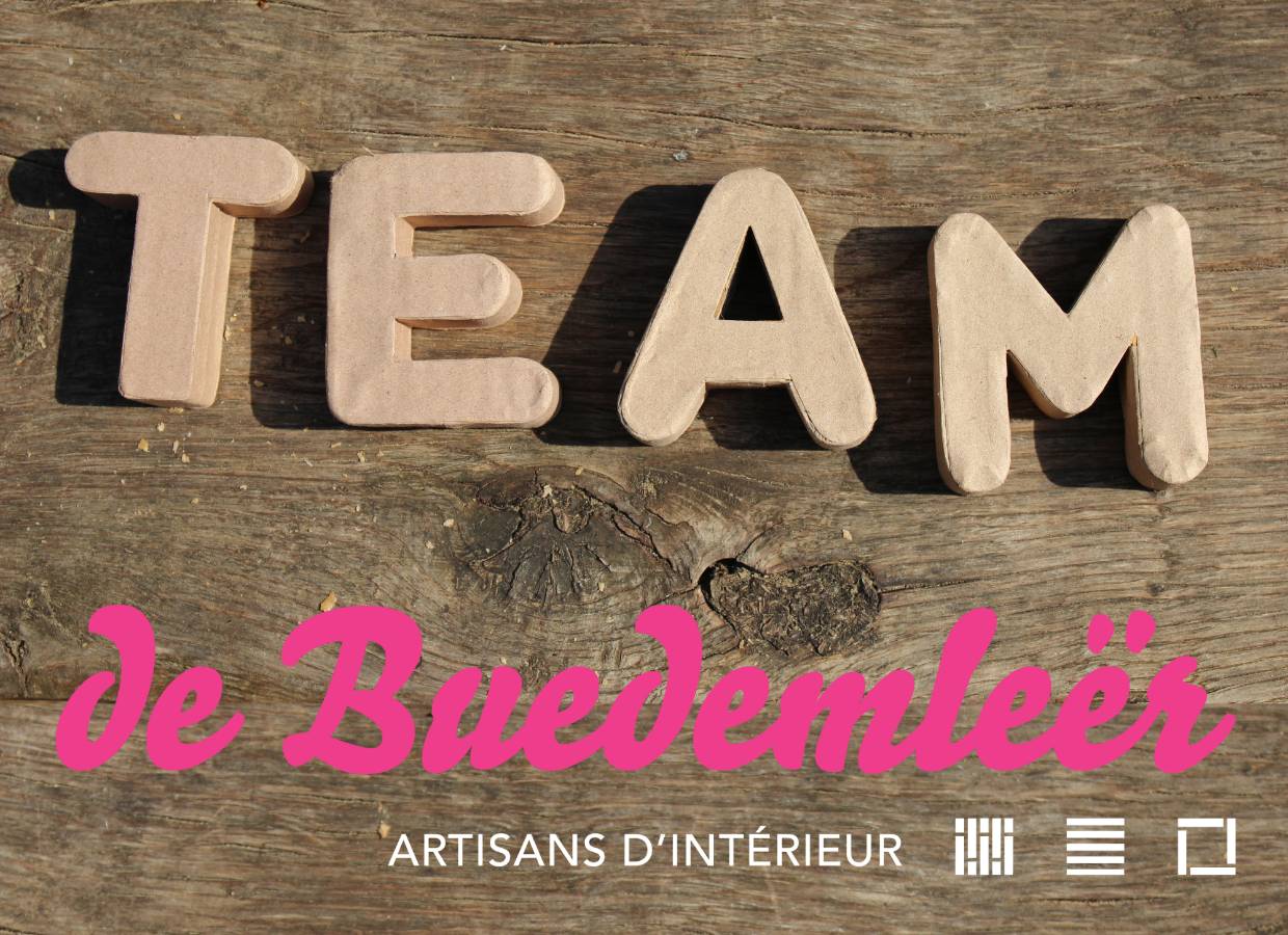 de Buedemleër, c’est aussi une garantie de qualité pour ses collaborateurs